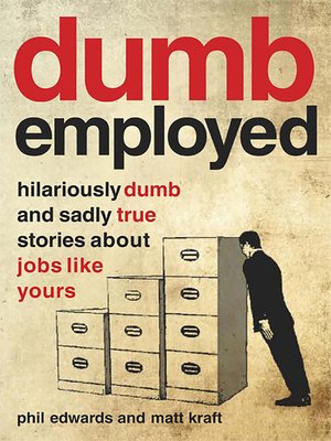 cover image of Dumbemployed